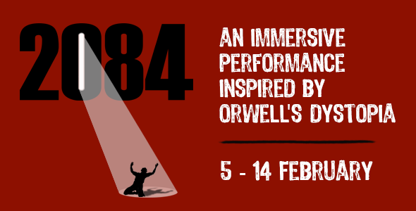 2084 – An Immersive Orwell Experience