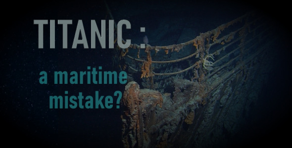 Photo of Titanic: A Maritime Mistake?